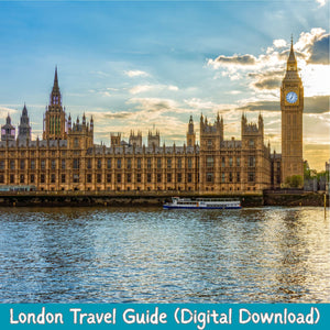London Travel Guide – Digital Excel Itinerary | Best Things To Do, Food, Hotels & More